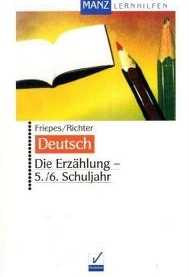 Deutsch Lernhilfen von Manz, ergnzend zum Deutschunterricht (5. bis 10. Klasse)