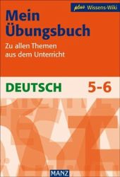 Deutsch Lernhilfen von Manz, ergänzend zum Deutschunterricht (5. bis 10. Klasse)