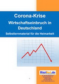 Corona Krise. Arbeitsbltter Politik / Wirtschaft / WiSo