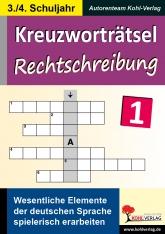 Kopiervorlagen vom Kohl Verlag - Kreuzworträtsel Rechtschreibung