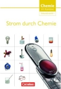 Chemie im Kontext. Strom durch Chemie