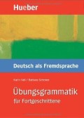 Lernhilfen Deutsch Grammatik. Aufgaben mit L&ouml;sungen