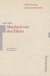 Abschied von den Eltern. Peter Weiss Abschied von den Eltern