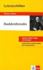 Buddenbrooks. Inhaltlicher Schwerpunkt Zentralabitur NRW