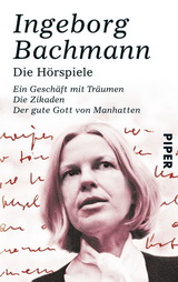 Der gute Gott von Manhattan Hörspiele von Ingeborg Bachmann