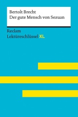 Der gute Mensch von Sezuan von Bertolt Brecht: Lektreschlssel