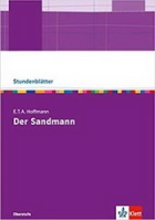 Der Sandmann. Stundenblätter Der Sandmann. Landesabitur Deutsch