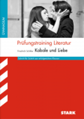 Landesabitur Deutsch. Abitur-relevante Interpretationen und Lernhilfen Kabale und Liebe. Inhaltlicher Schwerpunkt Landesabitur
