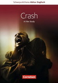Crash. A Film Study Englisch Abitur Niedersachsen Crash. Englisch Abitur