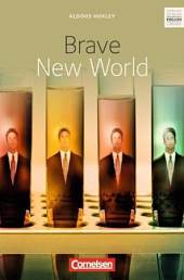 Aldous Huxley - Brave New World. Inhaltlicher Schwerpunkt Landesabitur