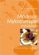 Moderne Mykotherapie