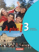 À Plus! Französisch Lehrwerk Französisch Schülerbuch À plus!