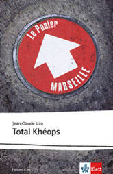 Total Khéops. Französisch Lektüre Französisch Lektüren Abitur/Oberstufe