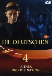 Luther und die Nation Die Deutschen- Zeitreise in die Geschichte