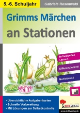 Grimms Märchen an Stationen / Klasse 5-6 Deutsch Kopiervorlagen Kohl Verlag, Sekundarstufe I