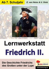 Kopiervorlagen für den Unterricht in GEschichte. Thema: Friedrich der Große