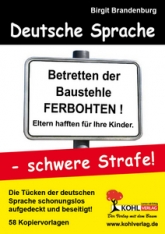 Deutsche Sprache. Kopiervorlagen Kopiervorlagen vom Kohl Verlag- Deutsch Unterrichtsmaterialien für einen guten und abwechslungsreichen Deutschunterricht