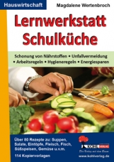 Lernwerkstatt Ernährung Grundschule. Kopiervorlagen Kopiervorlagen vom Kohl Verlag- Gesundheit & Ernährung