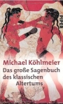 Große Sagenbuch des klassischen Altertums