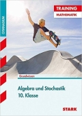 Algebra und Stochastik 9. Klasse
