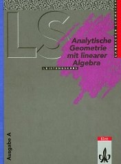 Analytische Geometrie und Lineare Algebra - bungsaufgaben mit Musterlsungen