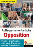 Außerparlamentarische Opposition Politik Kopiervorlagen mit Lösungen