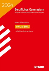Betriebswirtschaftslehre Originalprüfungen mit ausführlichen Lösungen. Vorbereitung auf das Abitur/Zentralabitur in Betriebswirtschaftslehre 2023