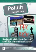 Soziale Ungleichheit. Sprengstoff für die Gesellschaft Sozialkunde Arbeitsblätter